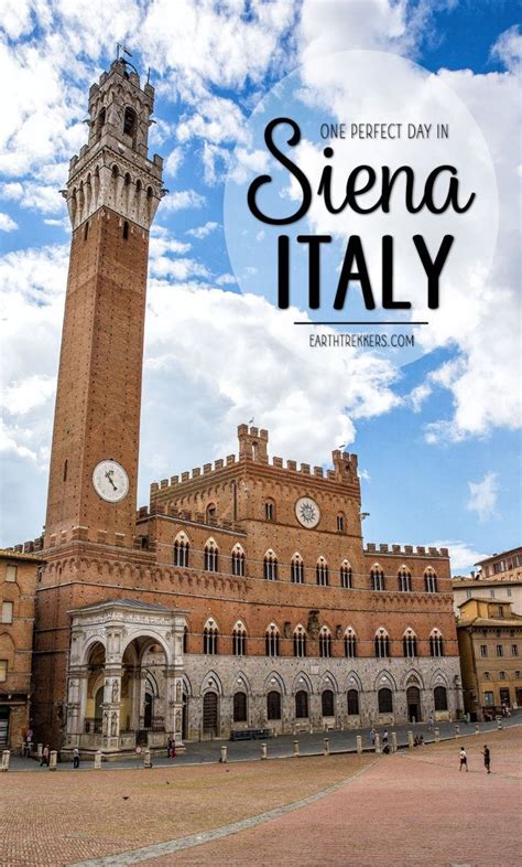 One Perfect Day in Siena, Italy .